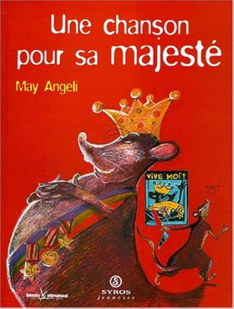 Couverture d'Une chanson pour sa majesté, de May Angeli (Syros Jeunesse, avec Amnesty International).