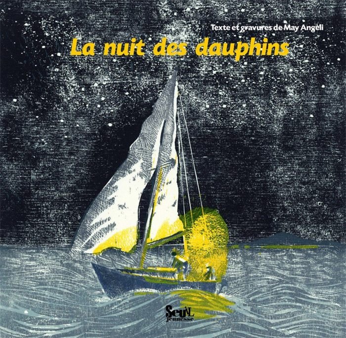 Couverture de La nuit des dauphins, de May Angeli (Seuil Jeunesse).