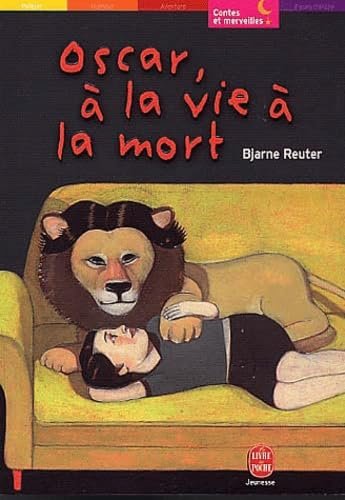 Couverture de Oscar, à la vie à la mort, de Bjarne Reuter.