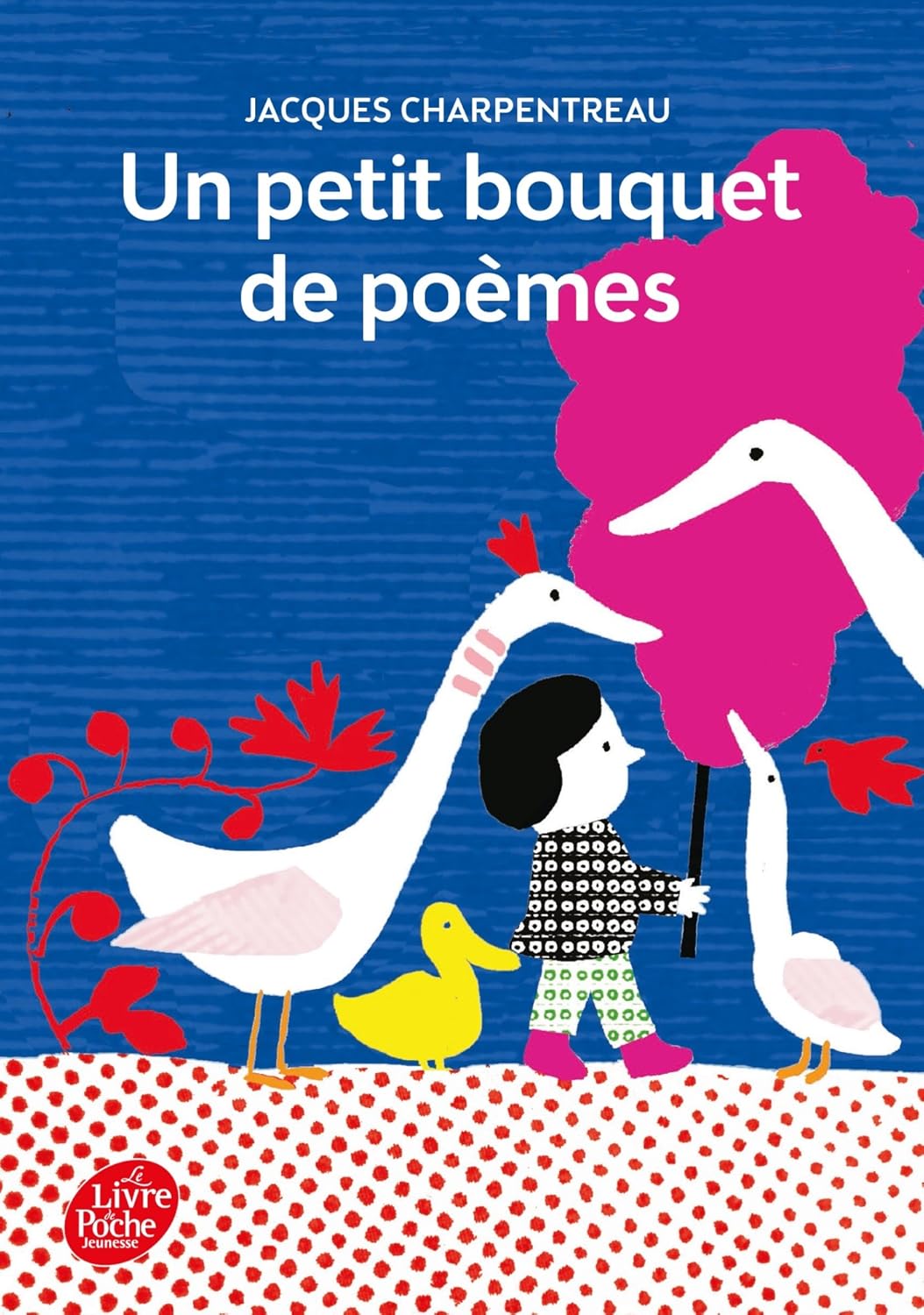 Couverture d'Un petit bouquet de poèmes, anthologie de Jacques Charpentreau (Le Livre de Poche Jeunesse).