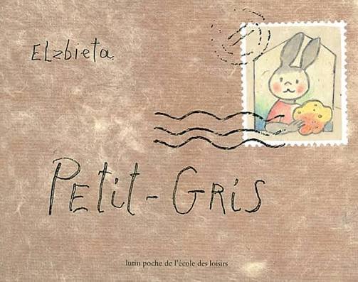 Couverture de Petit-Gris, d'Elzbieta (Pastel · L'École des loisirs).