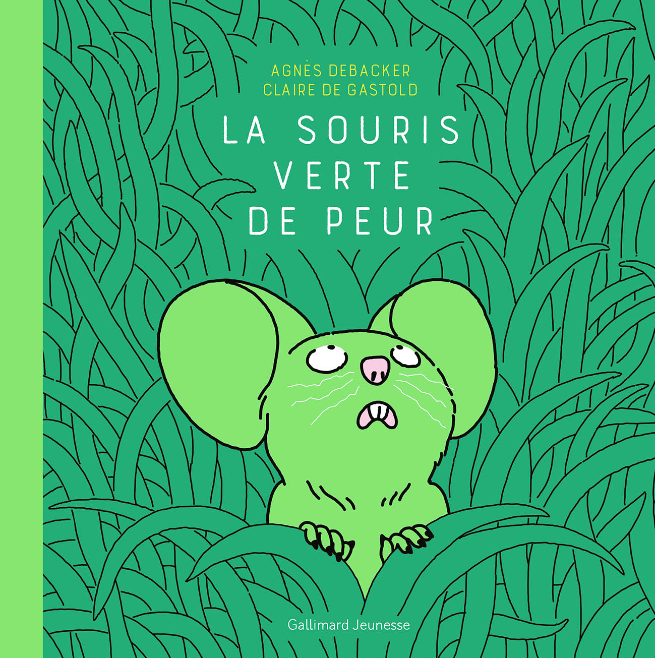 Couverture de La souris verte de peur, d'Agnès Debacker et Claire de Gastold