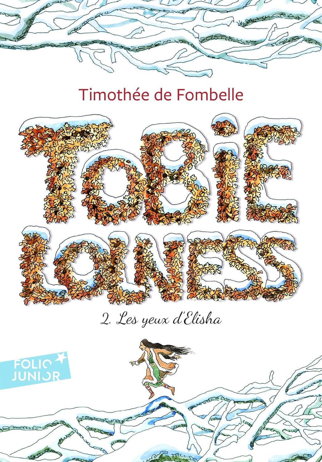 Couverture de Tobie Lolness, tome 2, Les Yeux d'Elisha, de Timothée de Fombelle, illustré par François Place (Gallimard Jeunesse).