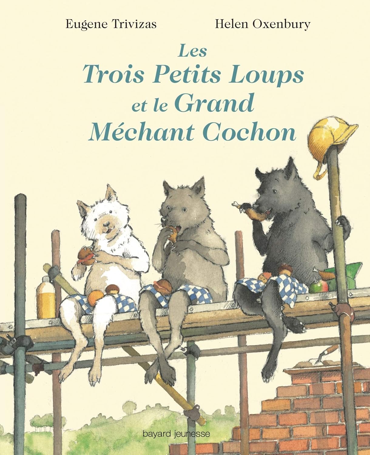 Couverture des Trois petits loups et le grand méchant cochon, d'Eugène Trivizas et Helen Oxenbury.