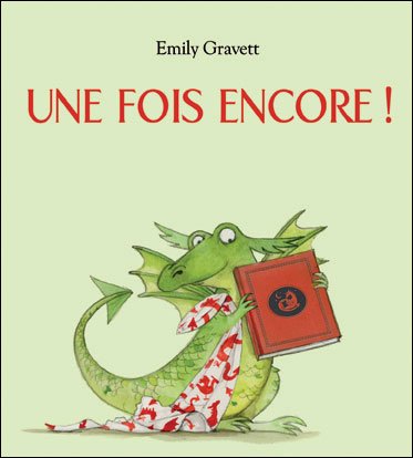 Couverture de Une fois encore !, d'Emily Gravett (Kaléidoscope).