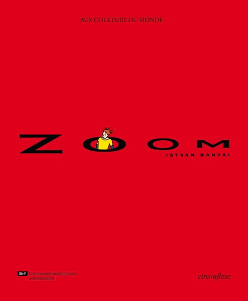 Couverture de Zoom, album d'Istvan Banyai (Circonflexe).