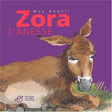 Couverture de Zora l'ânesse, de May Angeli (Éditions Thierry Magnier).